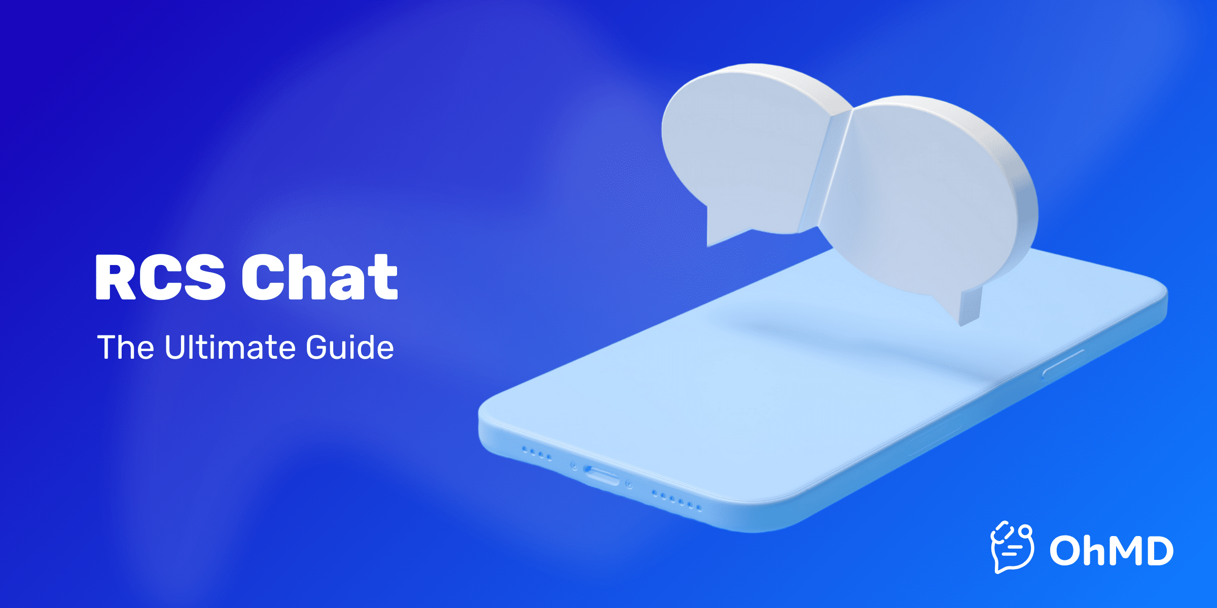 OhMD's comprehensive guide to answering what is RCS chat?